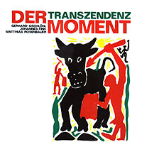 Der Moment „ Transzendenz“