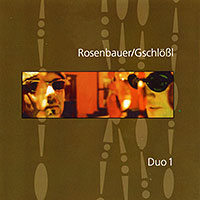Rosenbauer/Gschlößl „Duo 1“  