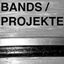 Bands Projekte